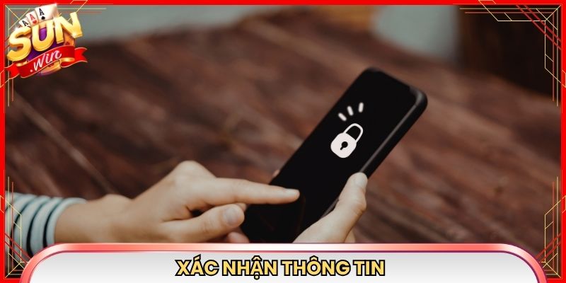 Xác nhận thông tin