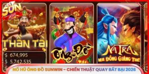 Nổ Hũ Ông Đồ Sunwin - Chiến Thuật Quay Bất Bại 2026