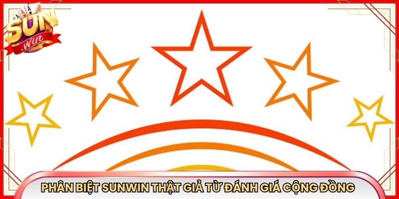 Phân biệt thật giả từ đánh giá cộng đồng