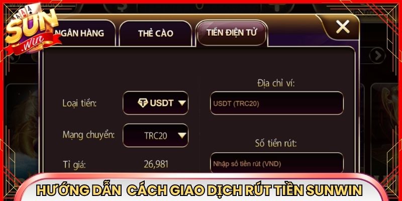 Hướng dẫn chi tiết cách giao dịch rút tiền Sunwin