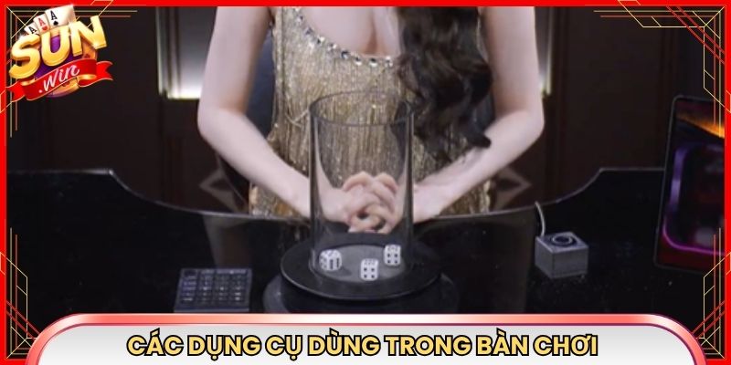 Các dụng cụ dùng trong bàn chơi