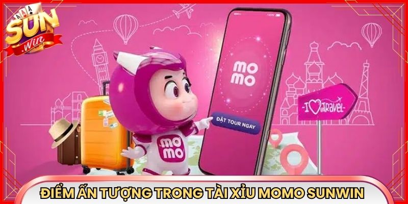 Điểm ấn tượng trong tài xỉu momo Sunwin